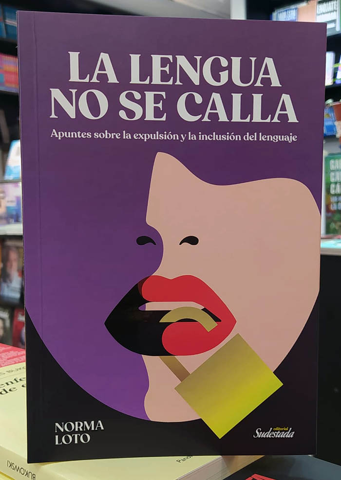Portada del libro "La lengua no se calla. Apuntes sobre la expulsión y la inclusión del lenguaje". Créditos: SEM México.