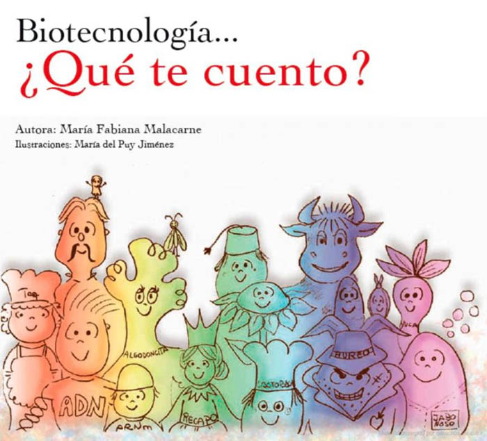 “Biotecnología… ¿Qué te cuento?”- María Fabiana Malacarne.